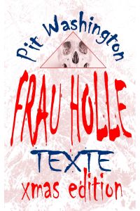 Frau Holle  - Texte - Xmas Edition