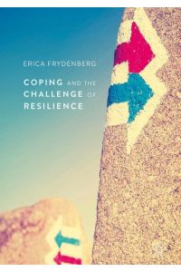 Coping and the Challenge of Resilience