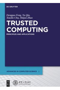 Trusted Computing  - Principles and Applications
