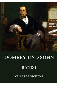 Dombey und Sohn, Band 1