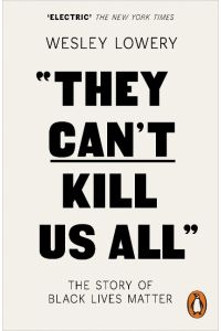 They Can't Kill Us All  - The Story of Black Lives Matter