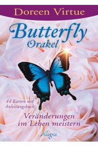 Butterfly-Orakel  - Veränderungen im Leben meistern
