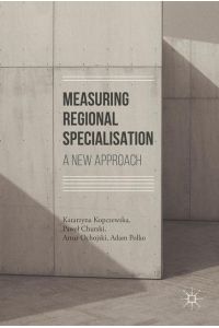 Measuring Regional Specialisation  - A New Approach