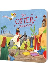 Dein kleiner Begleiter: Die Ostergeschichte  - Passionsgeschichte als Papp-Bilderbuch