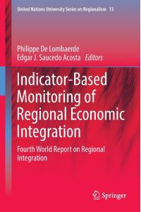 Indicator-Based Monitoring of Regional Economic Integration  - Fourth World Report on Regional Integration