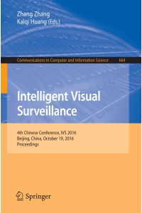 Intelligent Visual Surveillance  - 4th Chinese Conference, IVS 2016, Beijing, China, October 19, 2016, Proceedings