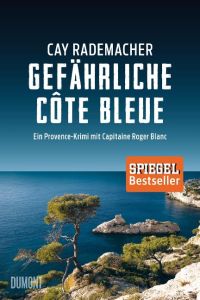 Gefährliche Côte Bleue  - Ein Provence-Krimi mit Capitaine Roger Blanc 04