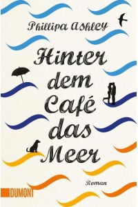 Hinter dem Café das Meer  - Summer at the Cornish Café