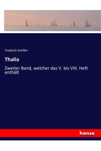 Thalia  - Zweiter Band, welcher das V. bis VIII. Heft enthält