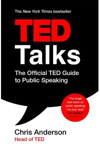 TED Talks  - The official TED guide to public speaking