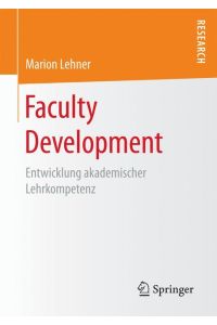 Faculty Development  - Entwicklung akademischer Lehrkompetenz