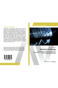 Statistical Arbitrage  - Eine empirische Analyse der schwachen Markteffizienz am DACH Aktienmarkt mittels der Pairs Trading Handelsstrategie