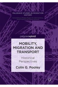Mobility, Migration and Transport  - Historical Perspectives