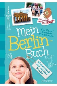 Mein Berlin-Buch  - Wissensspaß für schlaue Kinder