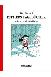 Esthers Tagebücher: Mein Leben als Zehnjährige