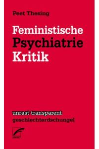 Feministische Psychiatriekritik