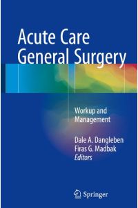 Acute Care General Surgery  - Workup and Management