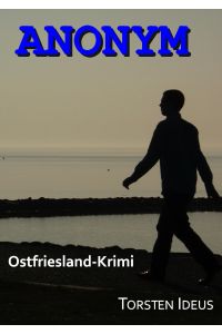 Anonym  - Ostfriesland-Krimi