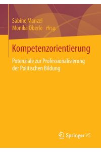 Kompetenzorientierung  - Potenziale zur Professionalisierung der Politischen Bildung