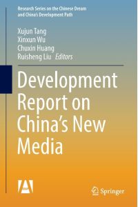 Development Report on China¿s New Media
