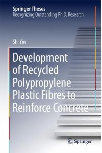 Development of Recycled Polypropylene Plastic Fibres to Reinforce Concrete