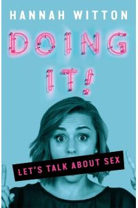 Doing It  - Let's Talk About Sex...