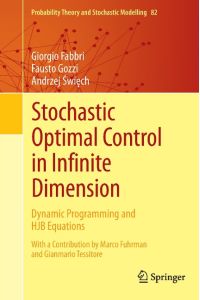 Stochastic Optimal Control in Infinite Dimension  - Dynamic Programming and HJB Equations