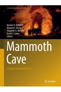Mammoth Cave  - A Human and Natural History