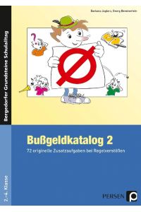 Bußgeldkatalog 2. 2. bis 4. Klasse  - 72 originelle Zusatzaufgaben bei Regelverstößen. Grundschule Band 2