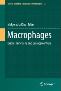 Macrophages  - Origin, Functions and Biointervention
