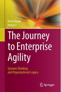 The Journey to Enterprise Agility  - Systems Thinking and Organizational Legacy
