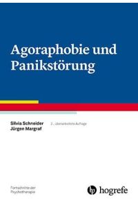 Agoraphobie und Panikstörung  - Fortschritte der Psychotherapie Band 3
