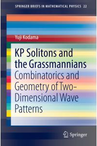 KP Solitons and the Grassmannians  - Combinatorics and Geometry of Two-Dimensional Wave Patterns