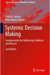 Systemic Decision Making  - Fundamentals for Addressing Problems and Messes