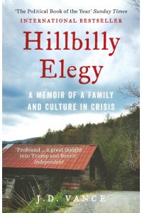 Hillbilly Elegy  - A Memoir of a Family and Culture in Crisis