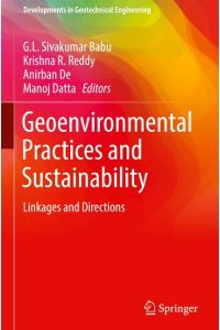 Geoenvironmental Practices and Sustainability  - Linkages and Directions