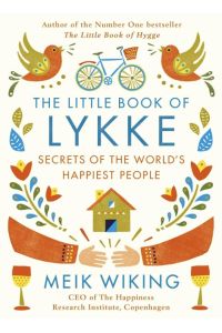 The Little Book of Lykke  - The Danish Search for the World's Happiest People