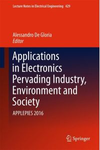 Applications in Electronics Pervading Industry, Environment and Society  - APPLEPIES 2016