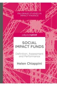 Social Impact Funds  - Definition, Assessment and Performance