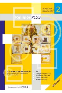ReligionPLUS - Praxishandbuch Jahrgangsstufe 1/2 - Teil 2