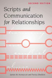 Scripts and Communication for Relationships  - Second Edition