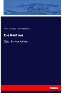 Die Rantzau  - Oper in vier Akten