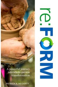 re  - FORM: A powerful journey into whole-person transformation