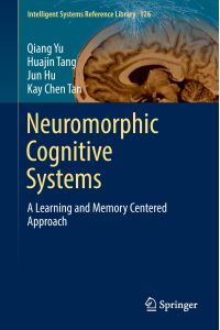Neuromorphic Cognitive Systems  - A Learning and Memory Centered Approach