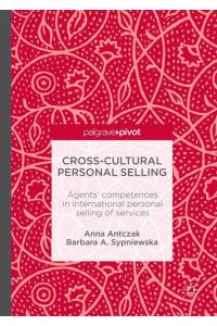 Cross-Cultural Personal Selling  - Agents¿ Competences in International Personal Selling of Services