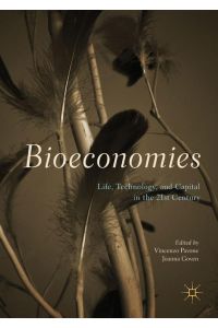 Bioeconomies  - Life, Technology, and Capital in the 21st Century