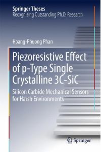 Piezoresistive Effect of p-Type Single Crystalline 3C-SiC  - Silicon Carbide Mechanical Sensors for Harsh Environments