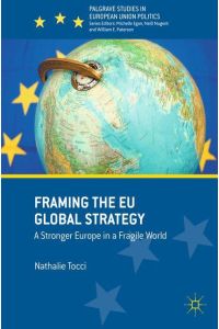 Framing the EU Global Strategy  - A Stronger Europe in a Fragile World
