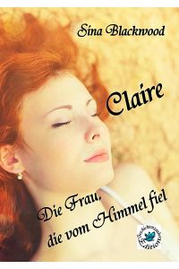 Claire  - Die Frau, die vom Himmel fiel