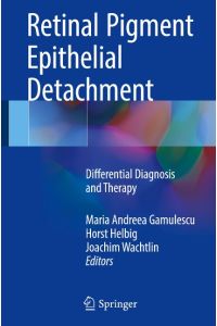 Retinal Pigment Epithelial Detachment  - Differential Diagnosis and Therapy